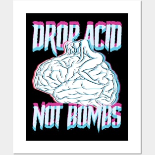 Acid Washed Shirt Drop Acid Not Bombs Posters and Art